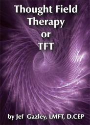 Thought Field Therapy or TFT