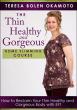 Home Slimming Course: How to Reclaim Your Thin Healthy and Gorgeous Body with EFT
