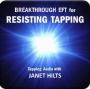 Resisting Tapping Breakthrough EFT Audio